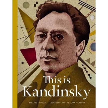 this-is-kandinsky-this-is-kandinsky-youth-book-hardcover-biography