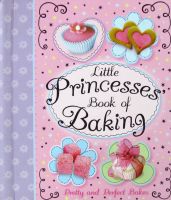 Whole brain development of little princesses book of baking by igloo Books Ltd hardbound igloo books baking Shendong Youth English books