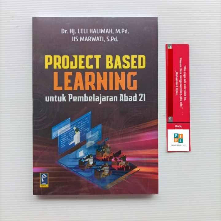 BUKU ORIGINAL PROJECT BASED LEARNING UNTUK PEMBELAJARAN ABAD 21 BUKU ...