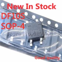 10PCS/LOT SMD bridge stack DF10S SOP-4 1A/1000V single-phase bridge rectifier bridge rectifier  NEW In Stock