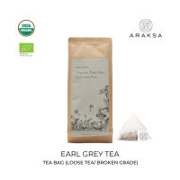 Araksa ชาเอิร์ลเกรย์ออร์แกนิค แบบบรรจุถุงชา 10 ถุง /แบบตักชง 40เ และ 80g Araksa Organic Earl Grey 10 tea bag/ 40 &amp; 80g