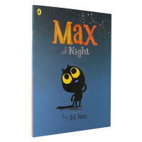 Max at Night English Original Picture Book Night Wheat Night Marx Childrens Story Book 2-5 Years Old Full Color Childrens Book English Enlightenment Ed Vere Penguin