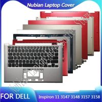 สำหรับ Inspiron 11 3147 3148 3157 3158ใหม่ฝาหลังหน้าจอแล็ปท็อป/กรอบจอแอลซีดี/แป้นพิมพ์แผ่นรองมือสำหรับคีย์บอร์ด/ผ้าคลุมรถ