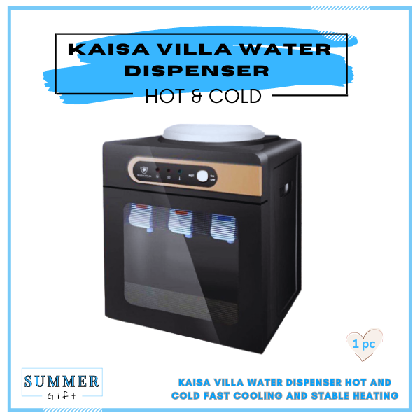 KAISA VILLA WATER DISPENSER HOT AND COLD FAST COOLING AND STABLE