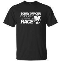 SORRY OFFICER CAR Racing T-shirt New! FAST SHIPPING!  U6AI