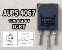 AUPS4067D AUPS4067D1 เดิมนำเข้าเครื่องถอดชิ้นส่วน 120A 600V หลอด IGBT กำลังสูงทดสอบดี