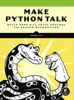 หนังสืออังกฤษใหม่ Make Python Talk : Build Apps with Voice Control and Speed Recognition [Paperback]