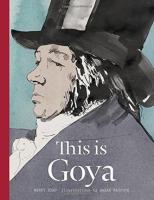 This is Goya Im Goya Laurence King publishing biography extracurricular reading for teenagers