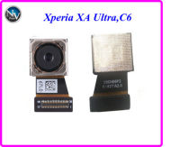 กล้องหลัง Sony Xperia XA Ultra,C6 F3211,F3212,F3213,F3215,F3216