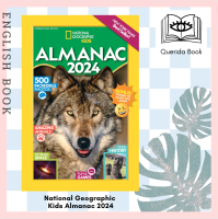 [Querida] หนังสือภาษาอังกฤษ National Geographic Kids Almanac 2024