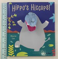 Hippos Hiccups! by Maxine Lee, Childs Play  หนังสือนิทานปกแข็งมีลูกเล่น (มือสอง)