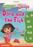 Bundanjai (หนังสือเรียนภาษาอังกฤษ Oxford) Reading Stars 3 Dora the Explorer Dora and the Fish (P)