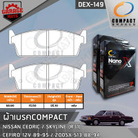 COMPACT ผ้าเบรคหลัง NISSAN CEDRIC,SKYLINE R31,CEFIRO 12VA31,HA31,HCA31,200SX S13 1.8 รหัส 149