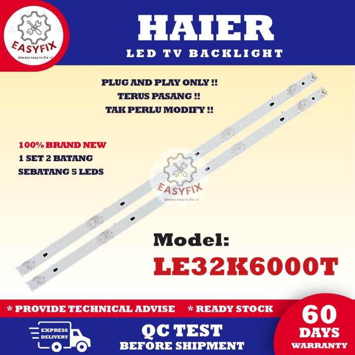 LE32K6000T HAIER 32 INCH LED TV BACKLIGHT ( LAMPU TV ) 32" BACKLIGHT ...