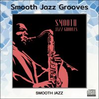 CD AUDIO เพลงบรรเลง Smooth Jazz ฟังเพลิน Downtown Jazz อัลบั้ม Smooth Jazz Grooves (2023) เล่นได้กับทุกเครื่องเล่นที่รองรับ CD-R