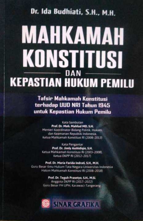 Mahkamah Konstitusi Dan Kepastian Hukum Pemilu - Dr. Ida Budhiati ...