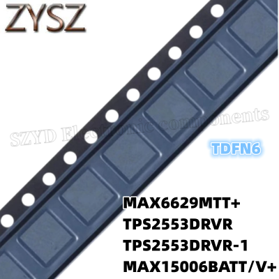 1PCS  TDFN8-MAX6629MTT+ TPS2553DRVR TPS2553DRVR-1 MAX15006BATT/V+ Electronic components