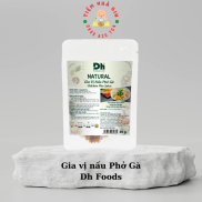 Gia vị nấu phở gà Natural DH Foods nêm sẵn thành phần tự nhiên gói 20gr