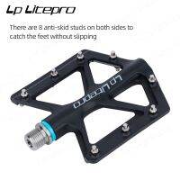 Litepro ตลับลูกปืนซีลแป้นถีบจักรยานพับได้ไฟอัลตราถนนกันลื่นเหยียบจักรยาน Mtb ชิ้นส่วนแผ่นเหยียบปั่นจักรยานแกนไทเทเนียมขี่จักรยาน