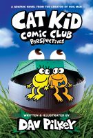 สั่งเลย หนังสือใหม่มือ1! Cat Kid Comic Club: Perspectives: from the bestselling creator of Dog Man (Cat Kid Comic Club #2)