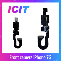 iPhone 7G 4.7 อะไหล่กล้องหน้า ชุดแพรกล้องหน้า+เซนเซอร์+ไมค Front Camera（ได้1ชิ้นค่ะ) สินค้าพร้อมส่ง คุณภาพดี อะไหล่มือถือ (ส่งจากไทย) ICIT 2020