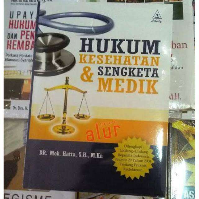 Hukum Kesehatan Dan Sengketa Medik Hatta | Lazada Indonesia