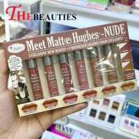 ???  The Balm Meet Matte Hughes Nude 6 Mini Long Lasting Liquid Lipstick Set ?  ลิปสติก จากเดอะบาล์ม  ลิปเนื้อแมทท์ สีสวย เนื้อนุ่ม กันน้ำ ติดทน ???