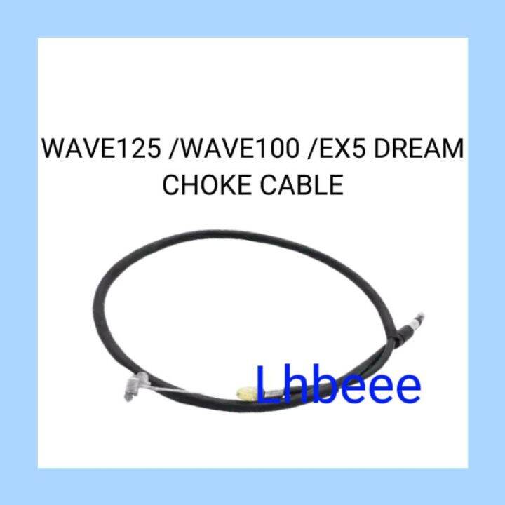 WAVE100 /WAVE125 /EX5 DREAM CHOKE CABLE WAVE 100 WAVE 125 Lazada