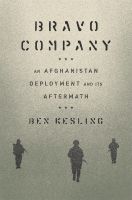 หนังสืออังกฤษใหม่ Bravo Company : An Afghanistan Deployment and Its Aftermath [Hardcover]