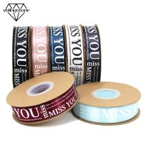 25MM 5m/lot Ribbon MISS YOU Printed Ribbon English Letter Satin Ribbon Gift Box Wrapping Belt Bow DIY Headwear Accessories Tapes Gift Wrapping  Bags