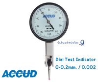 Dial Test Indicator นาฬิกาวัดเปรียบเทียบ ACCUD ขนาด 0-0.2mm/0.002