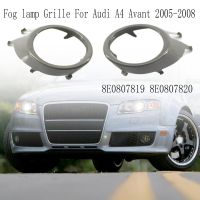 1Pair Front Bumper Fog Light Cover Fog Lamp Grille for A4 2005-2008 8E0807819 8E0807820