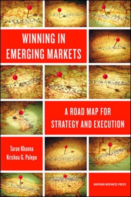 Harvard Business system is better than emerging markets: marketing strategy and implementation roadmap winning in emerging markets © two thousand and ten