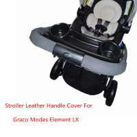 New Leather Pu Cover For Graco Modes Element LX Handle Bumper Armrest Sleeve Case Bar Protective Stroller Cover Pram Accessories