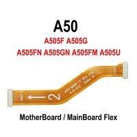 Main Board Motherboard Connector Flex Cable For Samsung Galaxy A50 A505 A505F A505FN Motherboard Flex Cable Replacment Parts Mobile Accessories