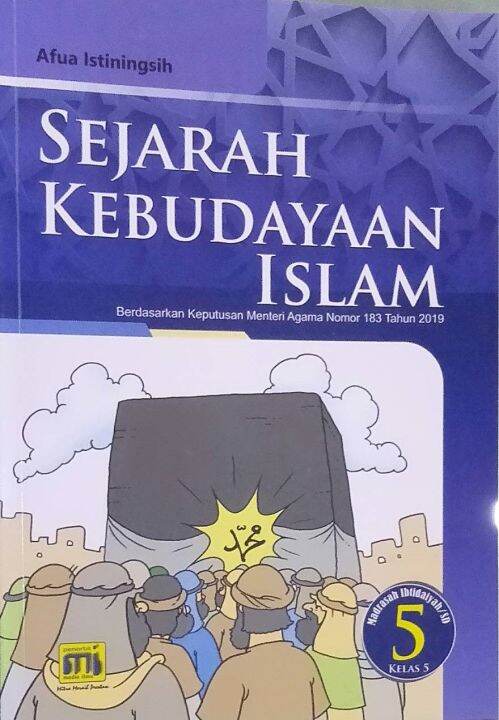 Buku Paket Sejarah Kebudayaan Islam Kelas 5 Madrasah Ibtidaiyah ...