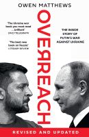 หนังสืออังกฤษ Overreach : The inside Story of Putins War against Ukraine [Paperback]