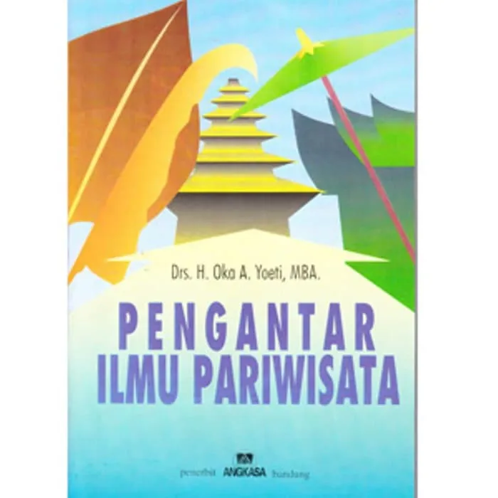 BUKU PENGANTAR ILMU PARIWISATA BY OKA A.YOETI | Lazada Indonesia