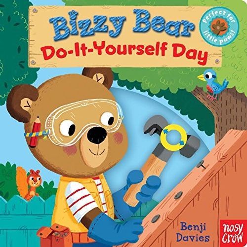 Bizzy Bear: Do-It-Yourself Day Bearหนังสือภาษาอังกฤษที่วุ่นวาย: ทำงานด้วยตัวเอง * ∝