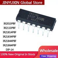 10ชิ้น IR2110PBF IR21814PBF ใหม่ IR2010 IR21864 IR21834 IR2110 IR PBF DIP14ชิป IC จัดส่งฟรีขายส่งในสต็อก