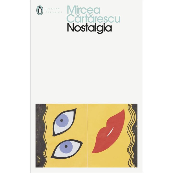 it is only to be understood. ! Nostalgia Paperback Penguin Modern Classics English By (author) Mircea Cartarescu