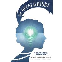 Find new inspiration ! The Great Gatsby: A Graphic Novel Adaptation หนังสือใหม่พร้อมส่ง