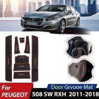 Ruer Anti Slip Door Groove Mats For Peugeot 508 Sw RXH 2018~2011 Cup Pad Gate Slot Interior Essories 2013 2014 2015 2016