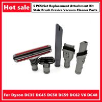 ชุดแนบเปลี่ยน5ชิ้น/เซ็ตสำหรับ Dyson DC35 DC45 DC58 DC59 DC62 V6 DC48บันไดแปรงรอยแยกชิ้นส่วนเครื่องดูดฝุ่น