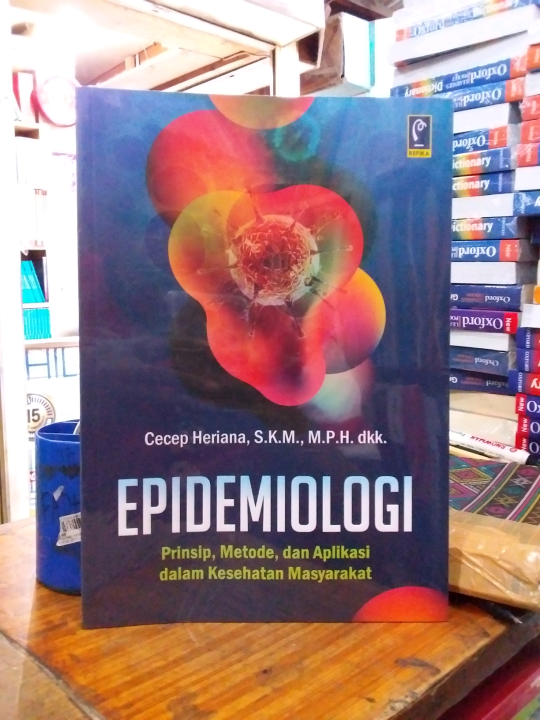 Buku Epidemiologi Prinsip Metode Dan Aplikasi Dalam Kesehatan ...