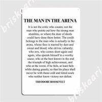 The Man In The Arena ธีโอดอร์รูสเวลต์อ้างโปสเตอร์เมทัลมีคราบโรงหนังผนังห้องครัวสร้างเครื่องตกแต่งฝาผนังโปสเตอร์ดีบุก