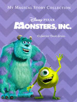 My Magical Story Collection: Monsters, Inc BY DKTODAY