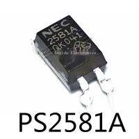 10Pcs ใหม่ PS2581 PS2581A 2581A SOP-4 Optocoupler PS2581A DIP-4ปลั๊กตรง