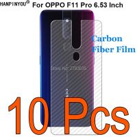 10ชิ้น/ล็อตสำหรับ OPPO F11 Pro 6.53 "ทนทาน3D ป้องกันลายนิ้วมือโปร่งใสคาร์บอนไฟเบอร์ฟิล์มด้านหลังปกป้องหน้าจอปกป้องหน้าจอ S