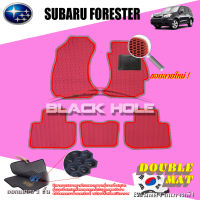 Subaru Forester ปี 2013 - ปี 2015 พรมรถยนต์Forester พรมเข้ารูปสองชั้นแบบรูรังผึ้ง Blackhole Double Mat (ชุดห้องโดยสาร)